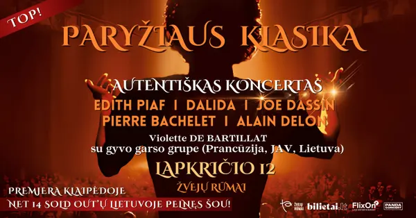 Premjera | Paryžiaus Klasika: Edith Piaf, Dalida, Joe Dassin, Pierre Bachelet, Alain Delon | atlieka Violette De Bartillat su gyvo garso grupe (Prancūzija, JAV, Lietuva)