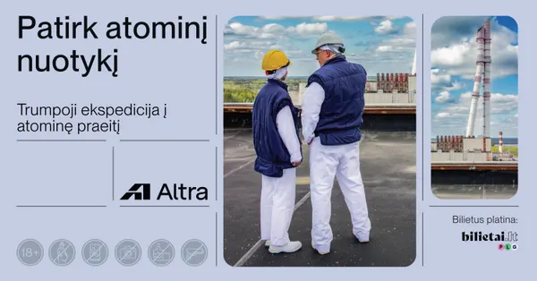 Trumpoji ekspedicija po Ignalinos atominę elektrinę