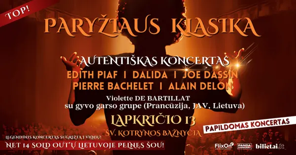 Papildomas Koncertas | Paryžiaus Klasika: Edith Piaf, Dalida, Joe Dassin, Pierre Bachelet, Alain Delon | atlieka Violette De Bartillat su gyvo garso grupe (Prancūzija, JAV, Lietuva)