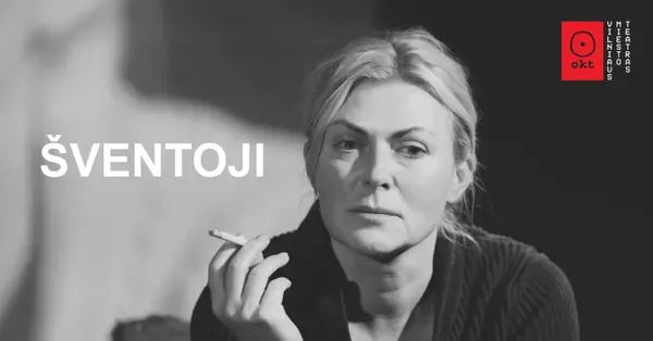 Šventoji | OKT/Vilniaus miesto teatras