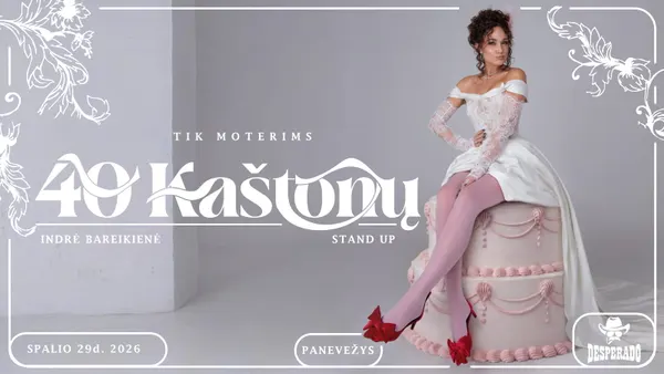 „40 kaštonų“ | Indrė Bareikienė