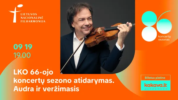 LKO 66-ojo koncertų sezono atidarymas. Audra ir veržimasis