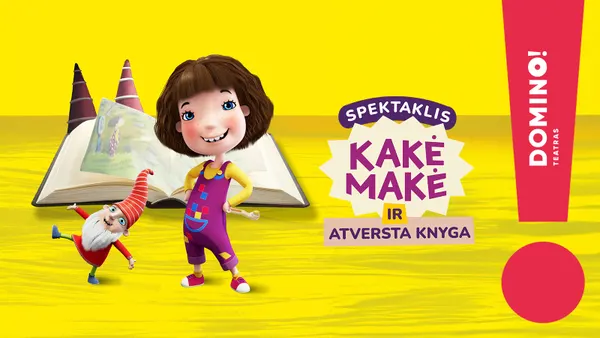 DOMINO teatras | Kakė Makė Ir Atversta Knyga