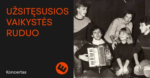 Užsitęsusios vaikystės ruduo | Keistuolių teatras