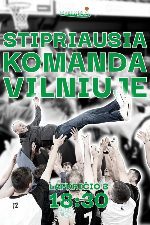 Stipriausia komanda Vilniuje
