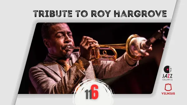Tribute to Roy Hargrove