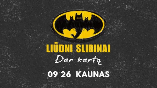 LIŪDNI SLIBINAI „Dar kartą“