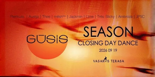 GŪSIS x Vasaros Terasa: Vasaros uždarymas