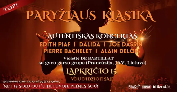 Paryžiaus Klasika: Edith Piaf, Dalida, Joe Dassin, Pierre Bachelet, Alain Delon | atlieka Violette De Bartillat su gyvo garso grupe (Prancūzija, JAV, Lietuva)