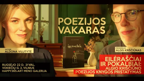 Jaukus menininko Algio Kriščiūno poezijos vakaras "Lyg pirmą kartą” su aktore Aldona Vilutytė