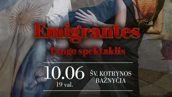 Tango spektaklis | Emigrantes