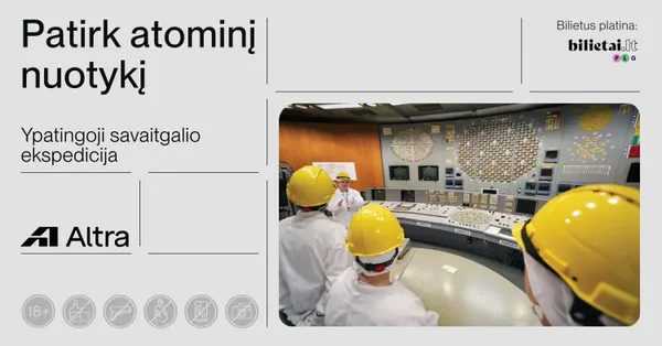 Šeštadienio ekspedicija po Ignalinos atominę elektrinę
