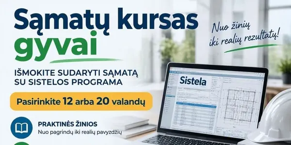 Išplėstiniai Sąmatininkų kursai su "SISTELA" programa 20 val.