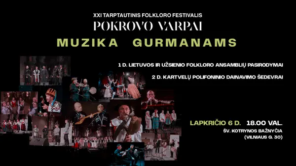 Muzika Gurmanams - XXI Tarptautinio Folkloro Festivalio „Pokrovo Varpai“ Koncertas