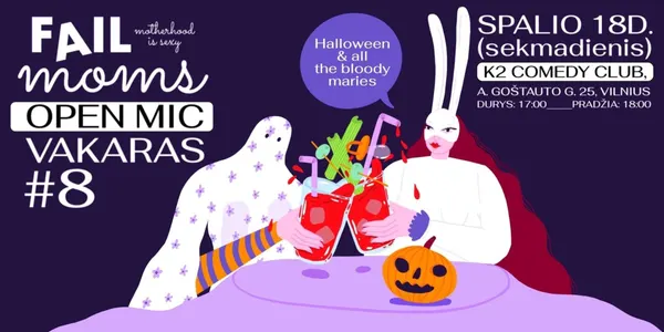 FAIL MOMS open mic vakaras_ vol. #8 | Halloween & all the bloody maries