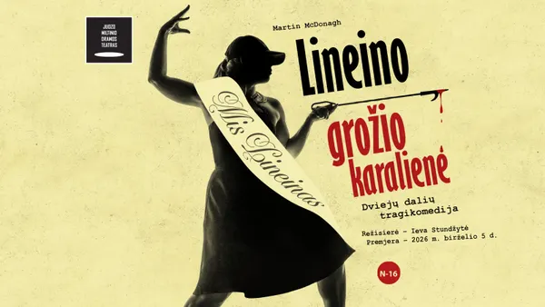 JMDT | LINEINO GROŽIO KARALIENĖ