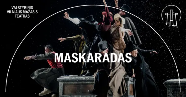VMT spektaklis | Maskaradas
