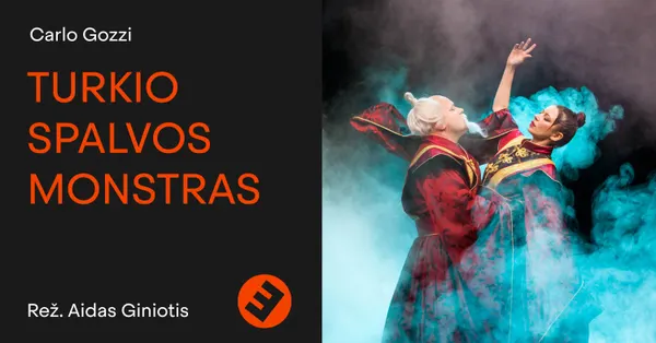 Turkio spalvos monstras | Keistuolių teatras