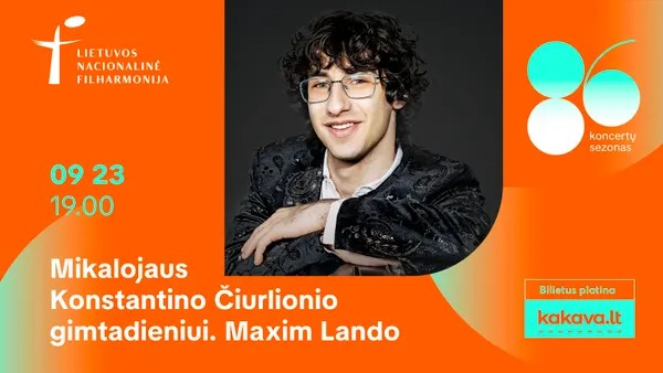 Mikalojaus Konstantino Čiurlionio gimtadieniui. Maxim Lando