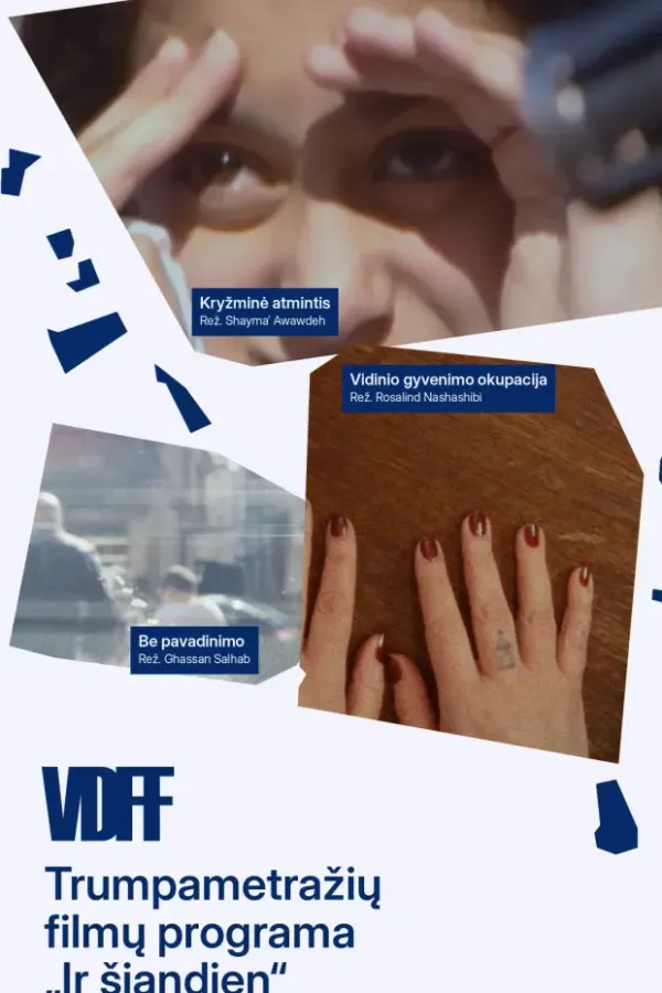 Trumpametražių filmų programa „Ir šiandien“