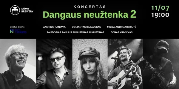 Koncertas "Dangaus neužtenka 2"