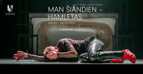 Man šiandien – Hamletas | VŠDT