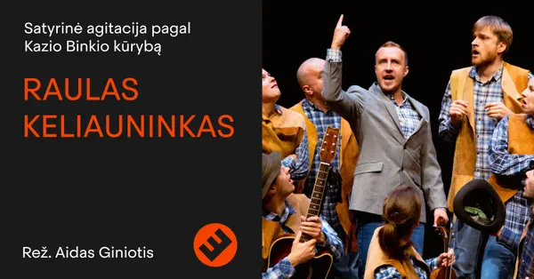 Raulas keliauninkas | Keistuolių teatras