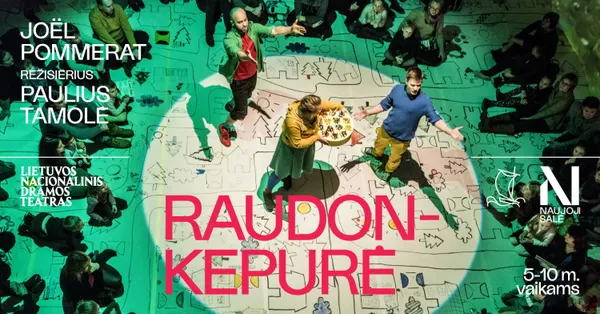 Joël POMMERAT "RAUDONKEPURĖ", rež. Paulius TAMOLĖ