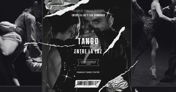 Entre la Luz | Vilniaus tango teatras