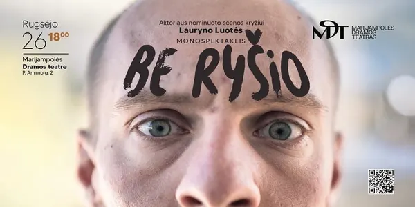 Be ryšio │ Marijampolės dramos teatras
