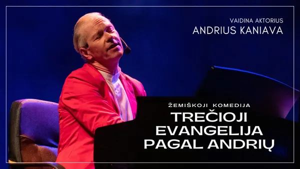 Trečioji Evangelija pagal Andrių | Andrius Kaniava
