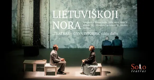 Lietuviškoji Nora | Solo teatras