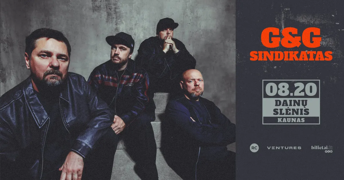 G&G Sindikatas | Kauno dainų slėnis | rugpjūčio 20