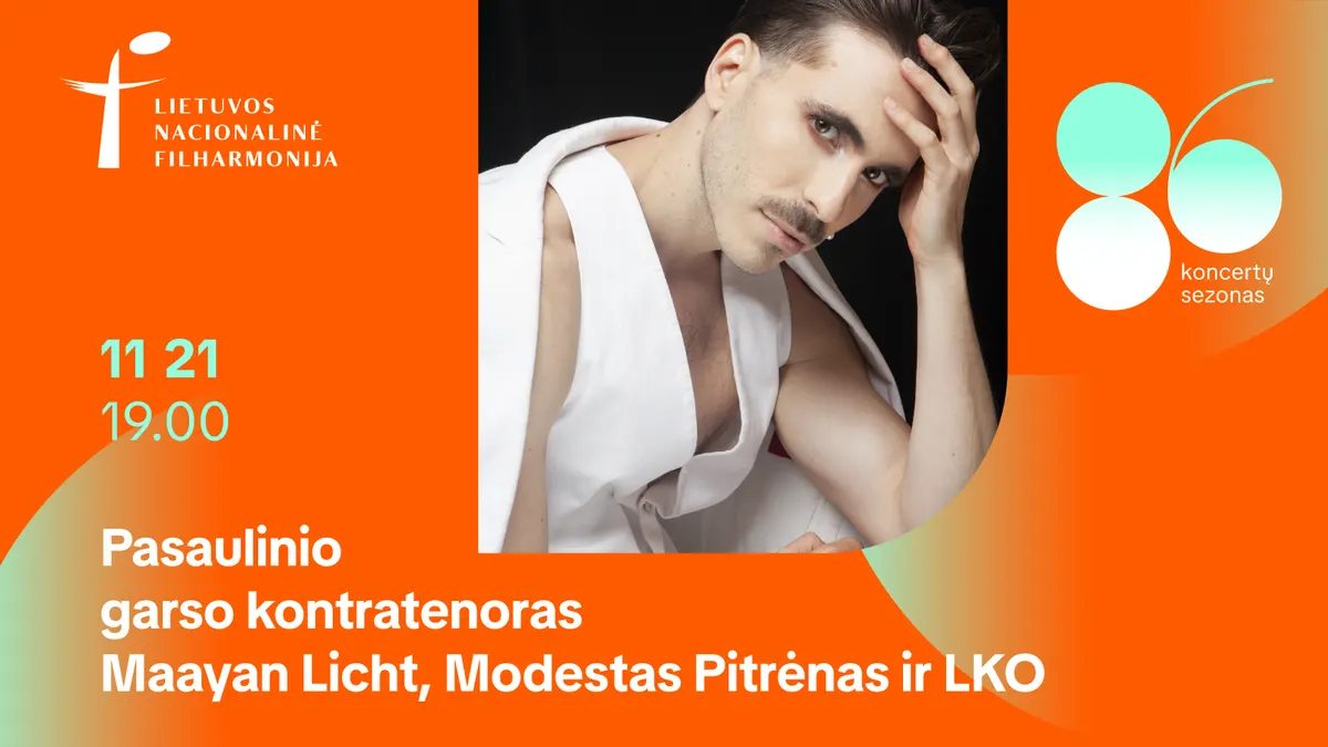 Pasaulinio garso kontratenoras Maayan Licht, Modestas Pitrėnas ir LKO