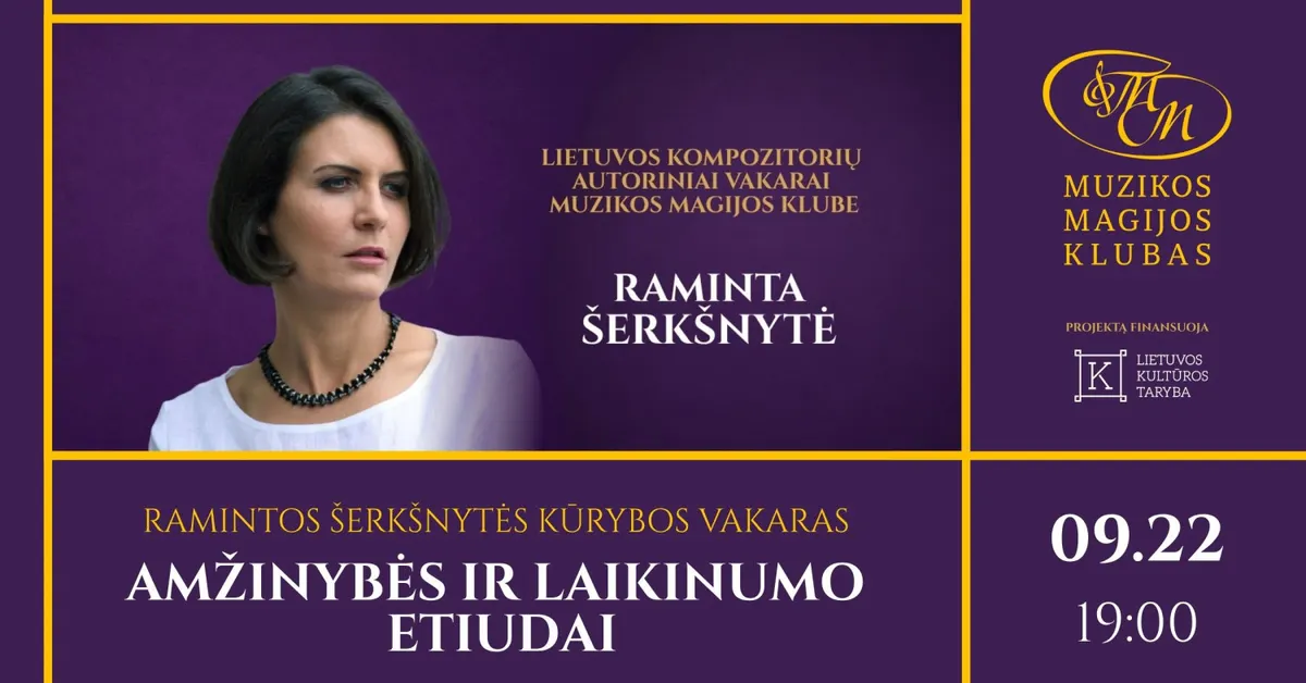Raminta Šerkšnytė | Amžinybės ir laikinumo etiudai