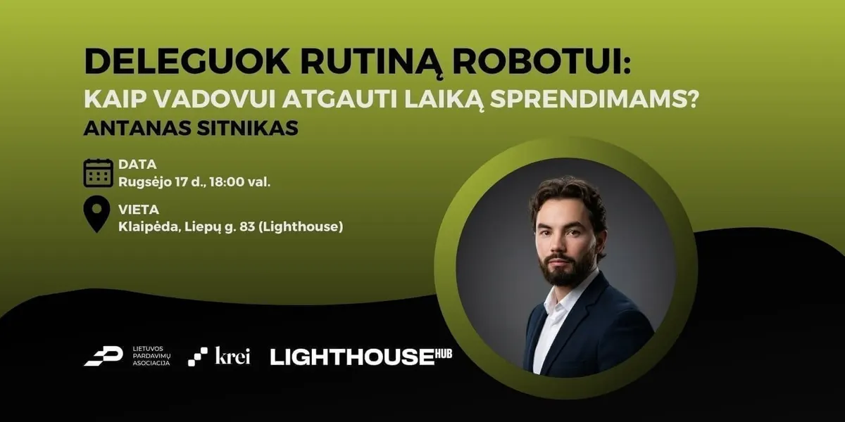 Deleguok rutiną robotui: kaip vadovui atgauti laiką sprendimams?