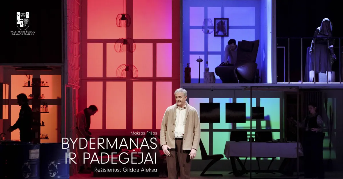 Bydermanas ir padegėjai | VŠDT