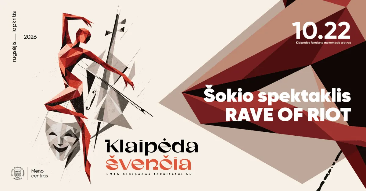 Klaipėda švenčia | Šokio spektaklis RAVE OF RIOT