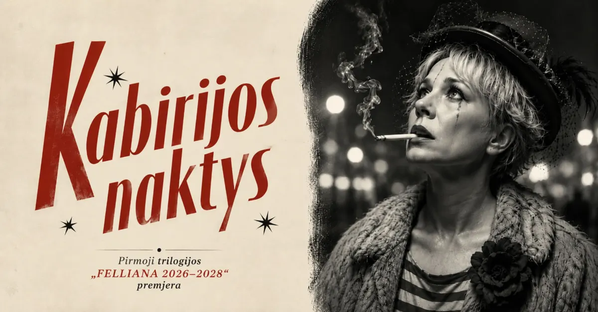 Premjera "Kabirijos naktys"!