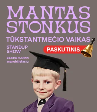 Mantas Stonkus - Tūkstantmečio Vaikas. Standup show