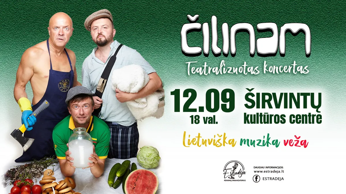 Grupė ČILINAM | Teatralizuotas koncertas „Lietuviška muzika veža“