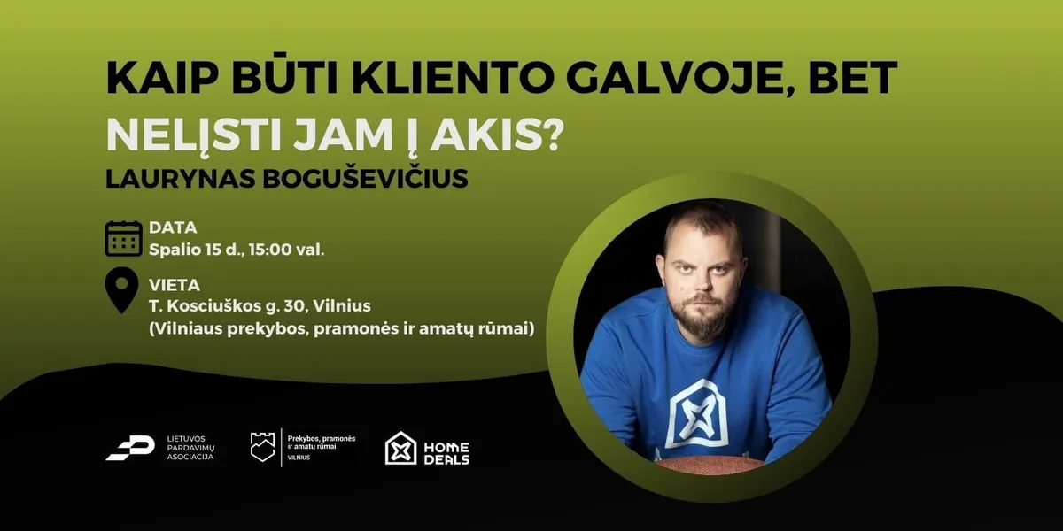 Kaip būti kliento galvoje, bet nelįsti jam į akis?