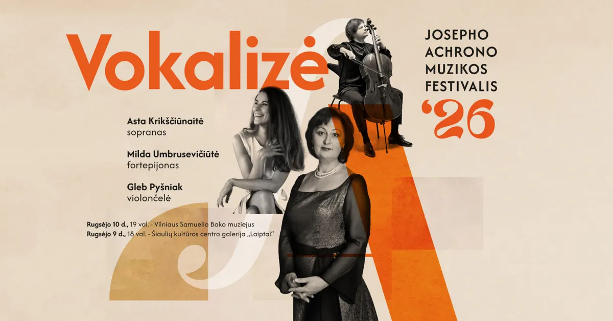 Vokalizė: Asta Krikščiūnaitė, Milda Umbrusevičiūtė, Gleb Pyšniak