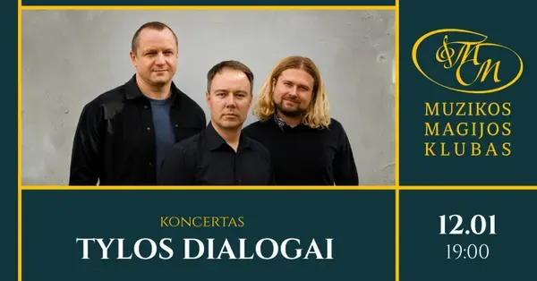 Tylos dialogai | M. Šinkūnas, M. Stumbras, A. Jankus