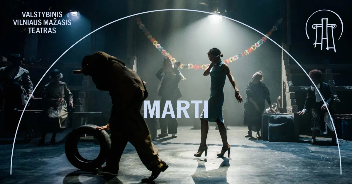 VMT spektaklis | Marti