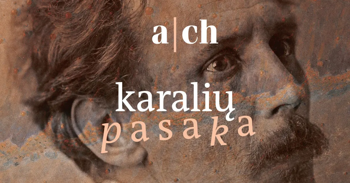 Karalių pasaka | ACH