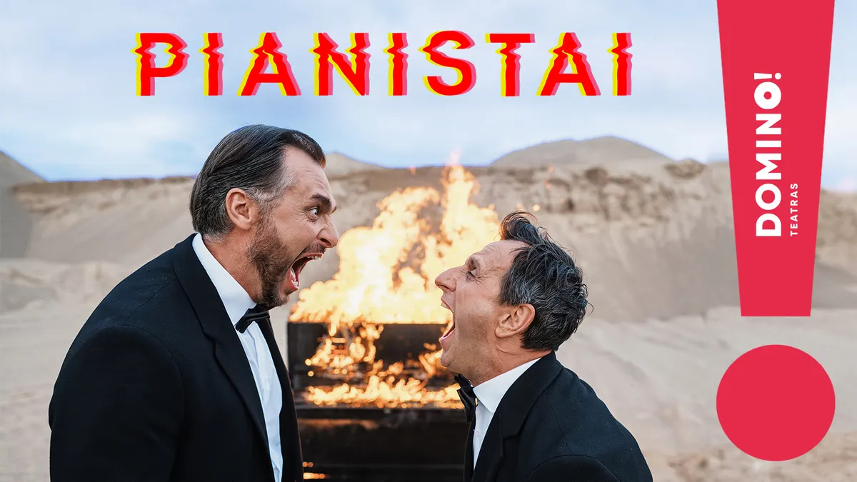 Pianistai | Domino teatras