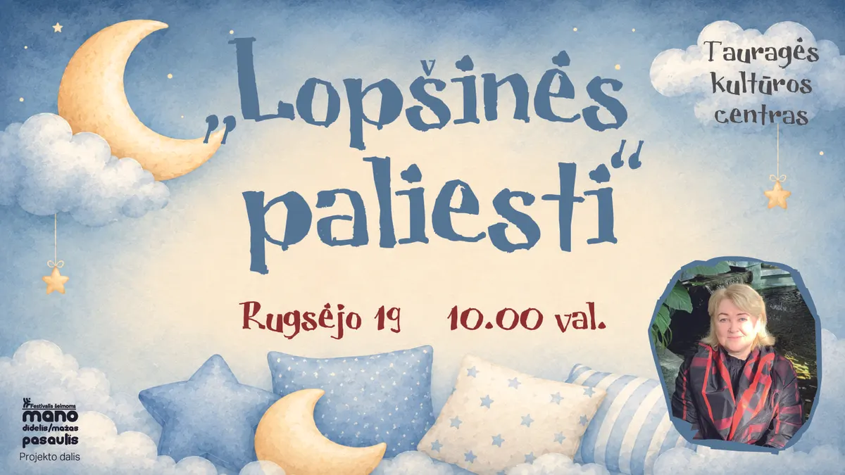 Lopšinių pasidainavimo edukacija kūdikiams „Lopšinės paliesti“