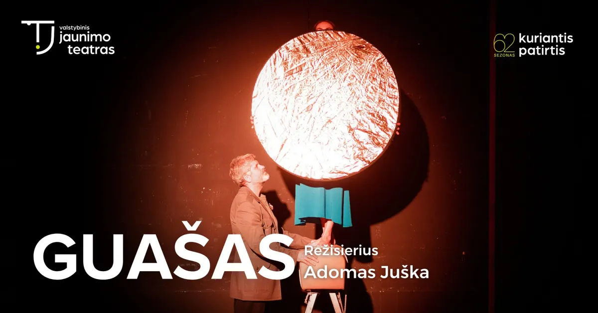 GUAŠAS. Rež. Adomas Juška