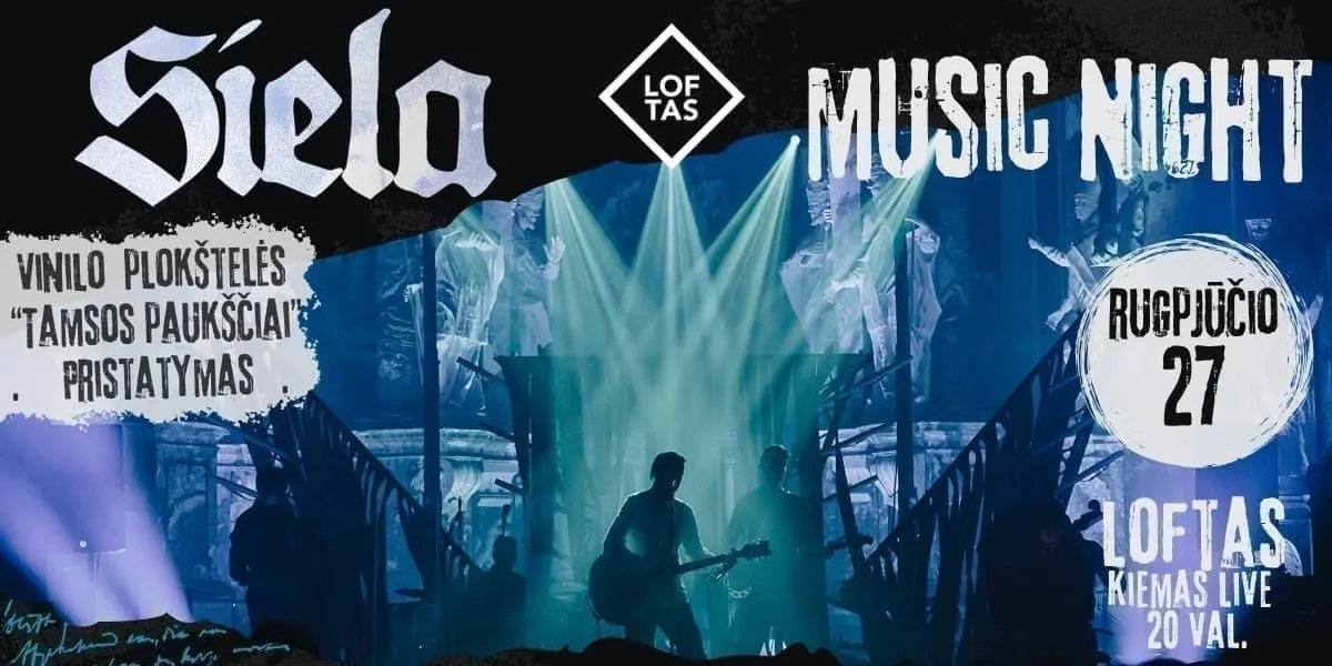 SIELA Music Night | LOFTAS Kiemas live